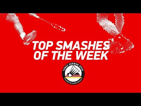 Top Smashes of the Week | YONEX German Open 2018 | BWF 2018