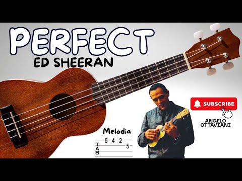 Perfect - Ed Sheeran -  Music Tutorial - Melody - Ukulele