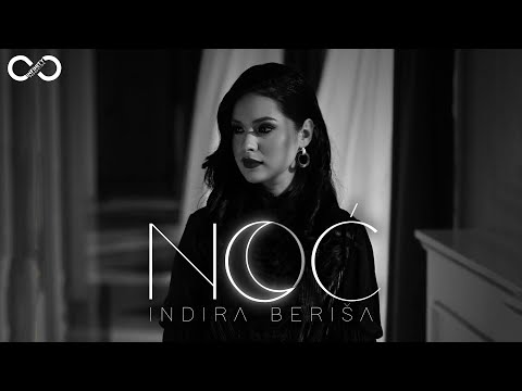 INDIRA BERIŠA - NOĆ (OFFICIAL VIDEO)