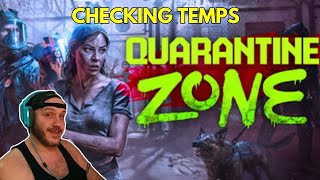 Quarantine Zone: The Last Check - Entering Restricted Areas & Checking Temps! | Horror Gameplay