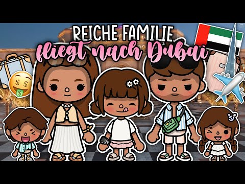 A RICH FAMILY'S AESTHETIC VACATION IN DUBAI 🤑✈️ | PART 1 | TOCA BOCA STORY GERMAN