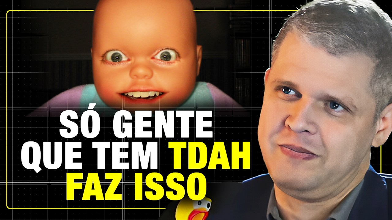 DIFICULDADES CRÔNICAS DOS TDAHs QUE PARECEM COISAS "NORMAIS"