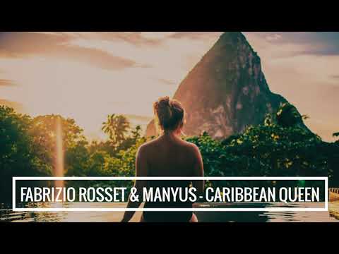 Fabrizio Rosset & Manyus - Caribbean Queen