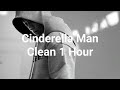Cinderella Man 1 Hour Clean