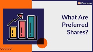 Difference Between Preferred Stock and Common Stock | IIFL Securities