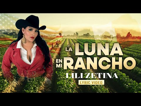 Lili Zetina, La luna en mi rancho