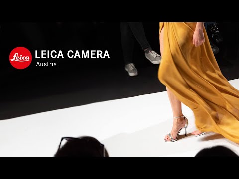 Leica Meets Vienna Fashion Week | Leica Camera Austria