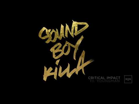 Critical Impact Ft. Youngman - SoundBoy Killa