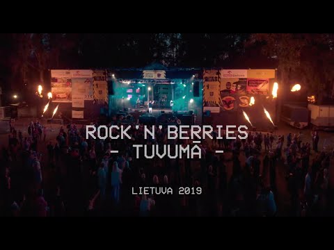 ROCK'N'BERRIES - TUVUMĀ (GERS 2019/Rock music festival in Lithuania)