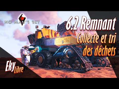 No Man's Sky / Patchnote mise à jour 6.2 Remnant