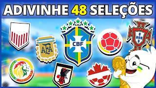 🚩 ADIVINHE 48 SELEÇÕES E PROVE QUE VOCÊ ENTENDE DE FUTEBOL!!! | Especial Copa do Mundo 2026 | #quiz