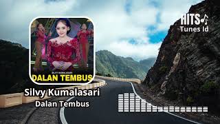 Download lagu Dalan Tembus - Silvy Kumalasari mp3 Download lagu Dalan Tembus - Silvy Kumalasari mp3