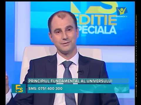 Editia Speciala- 27.04.2017- Principiul fundamental al Universului: Dragostea