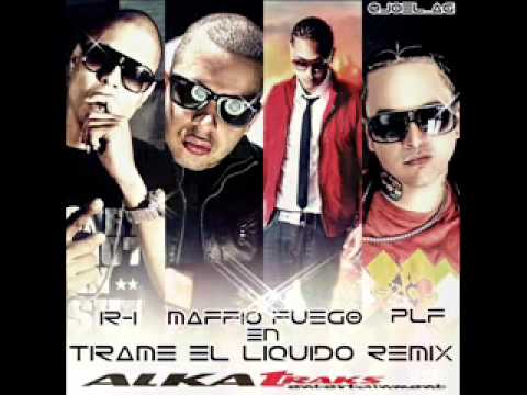 R1 & Maffio Ft Fuego & PLF - Tirame El Liquido Remix