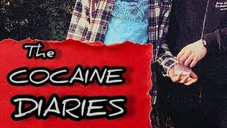 The Cocaine Diaries | Official Trailer