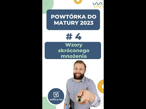 #4 Wzory Skróconego Mnożenia - Matura 2023