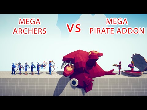 MEGA ARCHERS Team vs MEGA PIRATE ADDON Team - Totally Accurate Battle Simulator TABS
