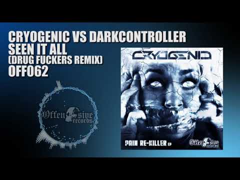 Cryogenic vs Darkcontroller - Seen It All Drug Fuckers Remix