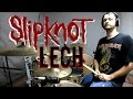 SLIPKNOT - Lech - Drums Only 