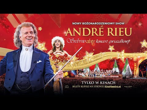 André Rieu: Srebrno-złoty koncert gwiazdkowy - Zobacz w kinach Helios! | Zwiastun PL