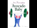 Story Time Book 26 - Avocado Baby