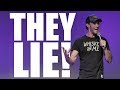 They Lie