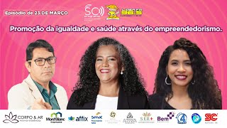 Promo��o da igualdade e sa�de atrav...