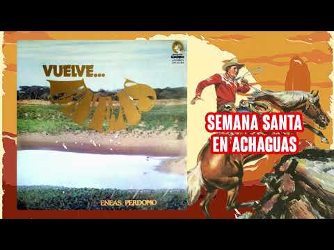 Semana Santa En Achaguas - Eneas Perdomo | Música Llanera