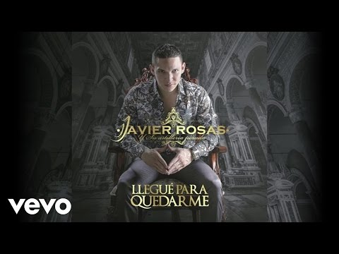 Video Hoy Vas A Sufrir (Audio) de Javier Rosas