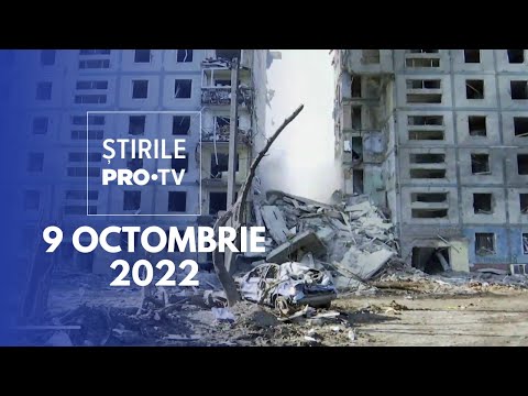 Știrile PRO TV - 9 octombrie 2022