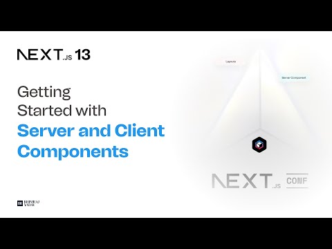Next.js 13 - Server and Client Components | Bhimraj Yadav