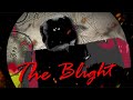 G B The Disturbing Lore Of The Blight Plague A Guts Blackpowder Lore Analysis