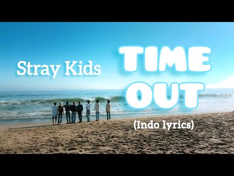 Stray Kids - Time Out (Indosub)