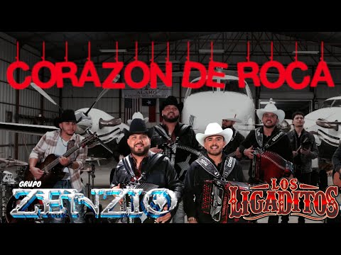 Grupo Zenzio - Corazon De Roca FT: Los Ligaditos