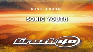 [CRUSH 40 KARAOKE ~SING ALONG~] Rise Again - Sonic Youth