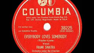 1947 Frank Sinatra - Everybody Loves Somebody