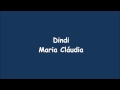Dindi - Maria Cláudia