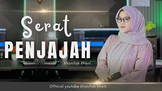 Download lagu SERAT PENJAJAH - Khanifah Khani mp3 Download lagu SERAT PENJAJAH - Khanifah Khani mp3