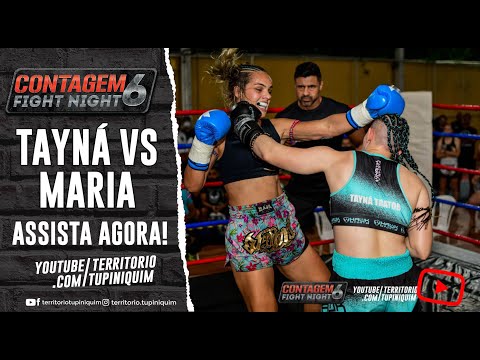 Tayná vs Maria Eduarda - Contagem Fight Night 6