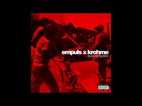 Empuls x Krohme "By Love Or By Force" EP