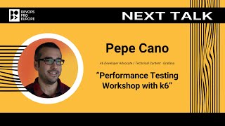 Pepe Cano: Performance Testing Workshop with k6