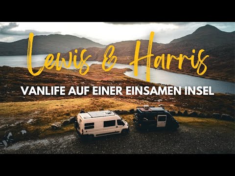 ISLAND VAN LIFE | RAW, WILD and ISOLATED | Lewis & Harris