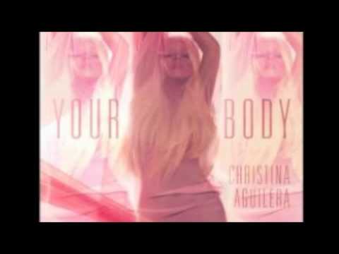 Christina Aguilera   Your Body Radi8 Remix