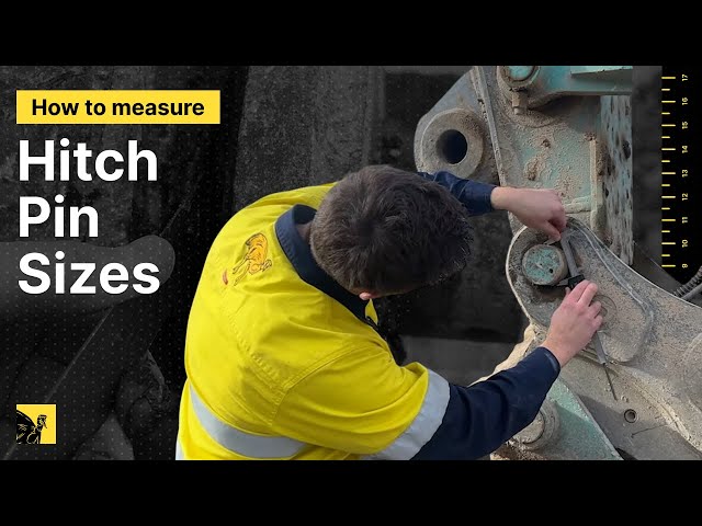 How to Measure: Excavator Hitch Pin Sizes