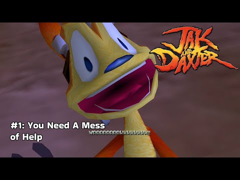Jak & Daxter: And The Precursor Legacy - #1 You Need A Mess of Help