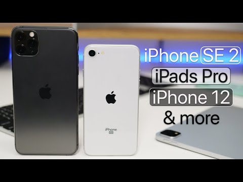 iPhone SE 2, iPhone 12, and 2020 iPads Pro - What to expect Video