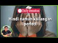 S2-Day 19: Be Perfect - Matthew 5:43-48  (Tagalog-English - 5 am Daily Devotion)