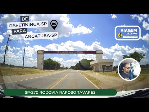 SP-270 | DE ITAPETININGA-SP PARA ANGATUBA-SP PELA RODOVIA RAPOSO TAVARES! 🛣️