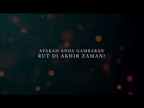 BERITA AKHIR ZAMAN | Apakah Anda Gambaran Rut Di Akhir Zaman? | Perhimpunan Iman Rajawali Terbang