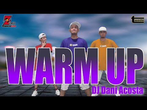 WARM UP - DJ Dani Acosta | Zumba | dance workout | dance fitness | Coach tOLits